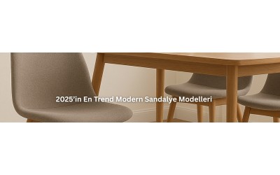 2025’in En Trend Modern Sandalye Modelleri 2025’in En Trend Modern Sandalye Modelleri